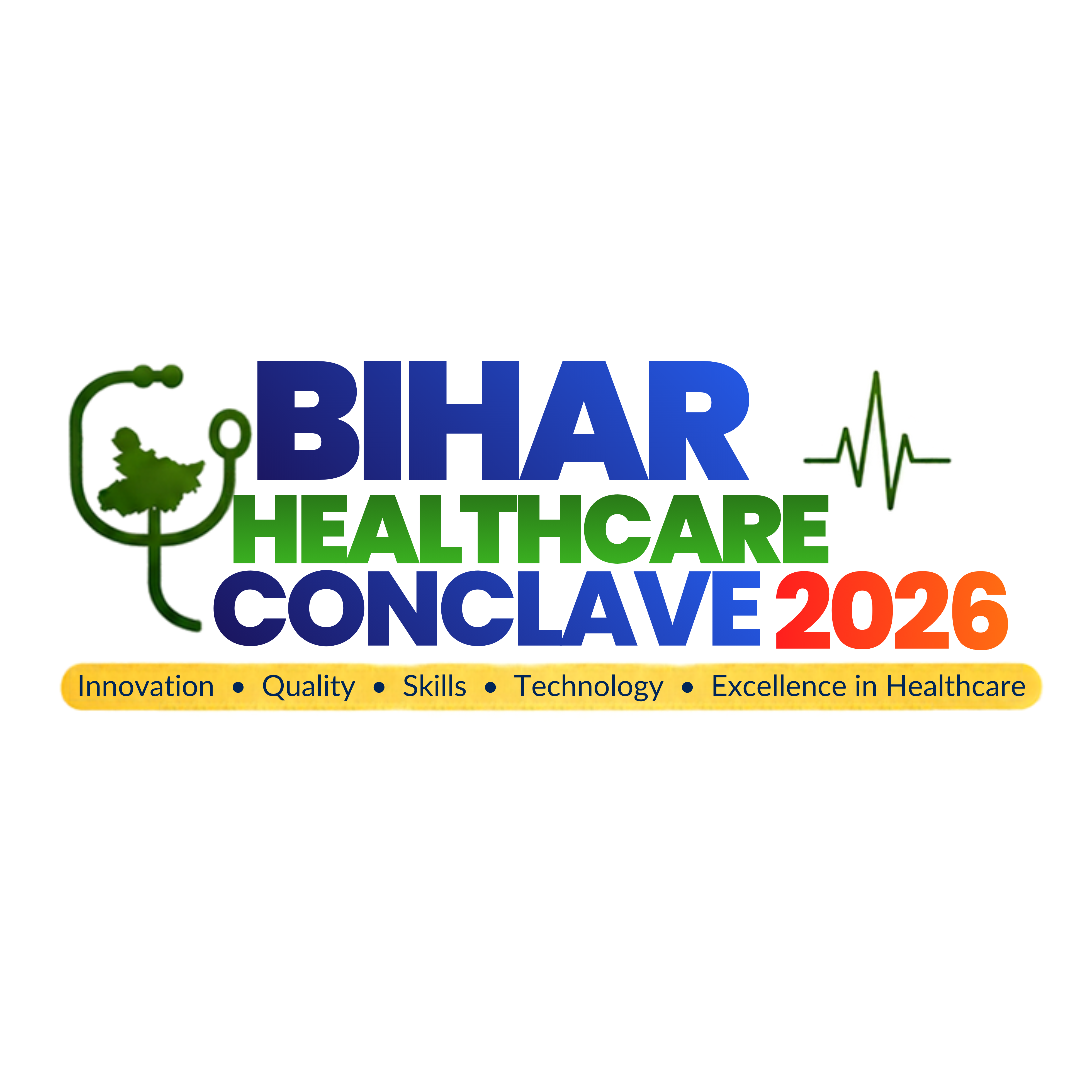 Bihar Healthcare Conclave 2026 — Innovation, Quality, Skills, Technology, Excellence in Healthcare
